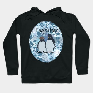 Penguins Together We Weather Hoodie